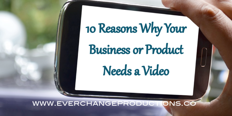 There are so many reasons why your business needs video. Adding video to your brand's name will be the best decision you could possibly make.