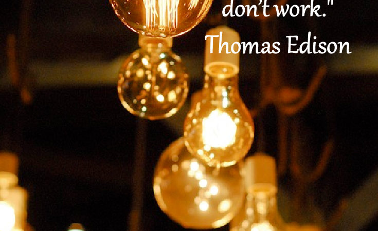 Need some Monday Motivation to start your week off? Just remember: "I have not failed, I have just found 10,000 ways that don’t work." Thomas Edison