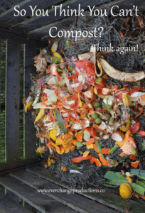 So you think you can't compost? Think again!