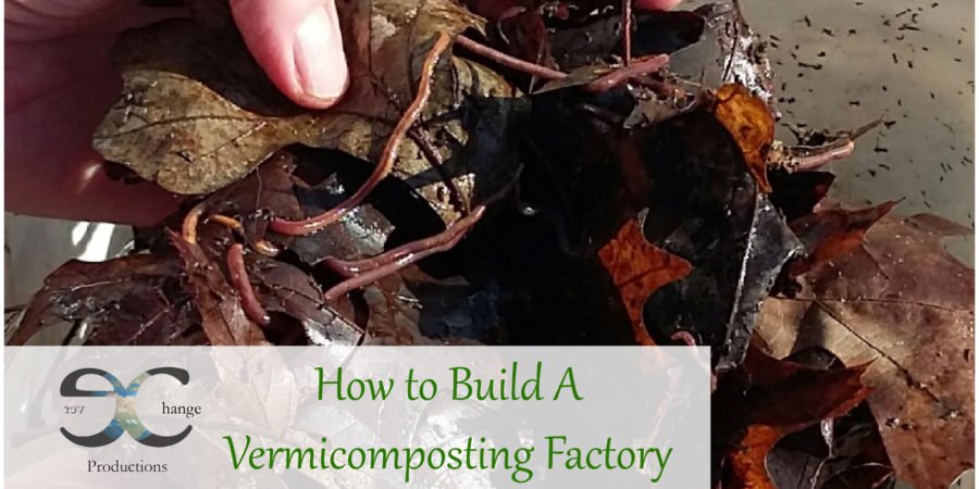 How to Build A Vermicomposting Factory