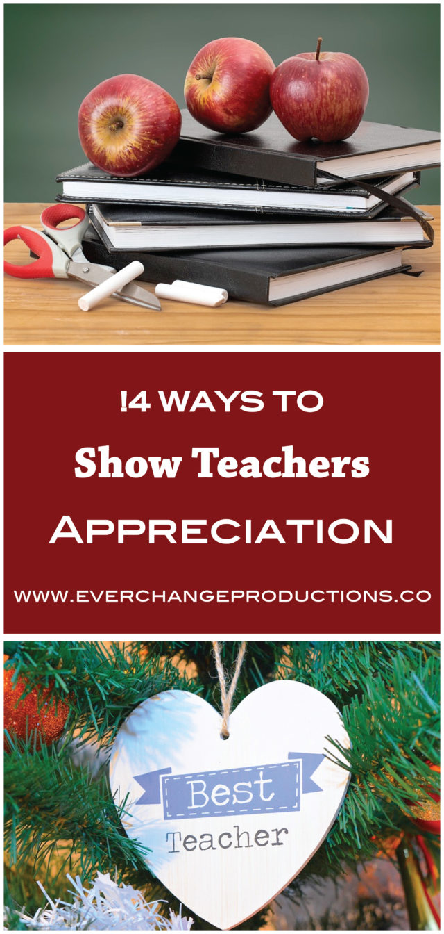 There are so many ways we can show teachers appreciation. In our rocky political and social climate, it's more important than ever that we do.