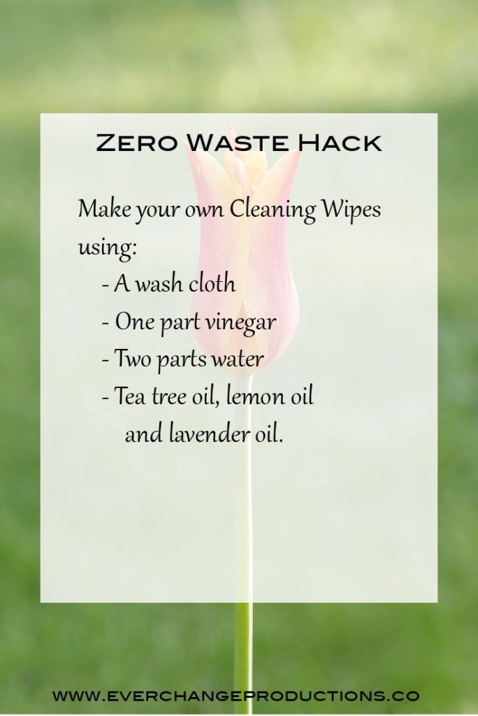 Zero Waste Hack: Make your own cleaning wipes using a wash cloth, one part vinegar, two parts water, tea tree oil, lemon oil and lavender oil!