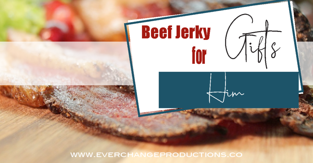 A picture of sliced beef jerky on a cutting board with text "Beef Jerky Gifts for Him"