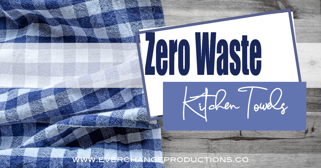 Blue plaid dish cloth labeled "zero waste kitchen towels"