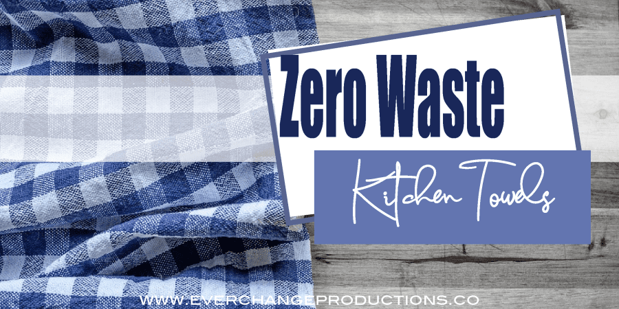 Blue plaid dish cloth labeled "zero waste kitchen towels"