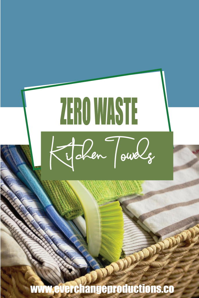 Assorted kitchen towels in basket labeled "zero waste kitchen towels"